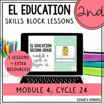 EL Education Skills Block 2nd Grade PowerPoint Google Slides | Module 4 Cycle 24