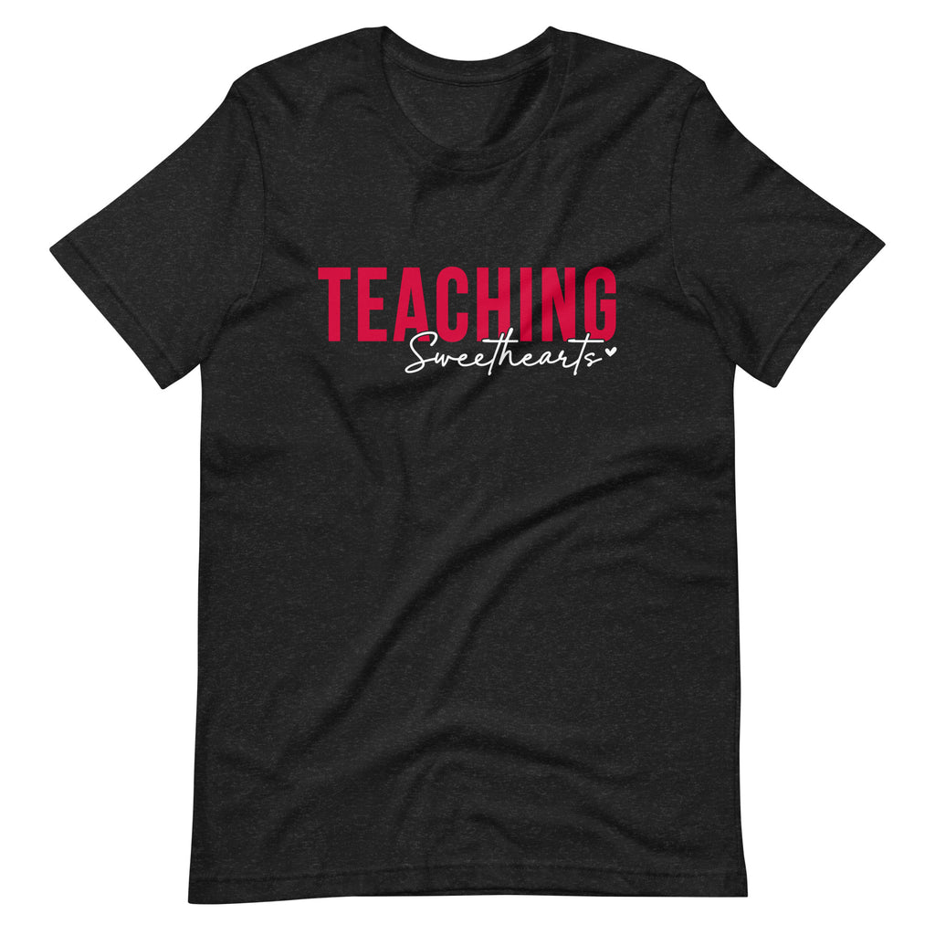 Teaching Sweethearts Teacher Valentine Shirt