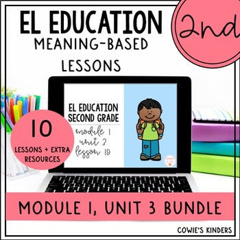 PowerPoint for EL Education | 2nd Grade BUNDLE | Module 1, Unit 3