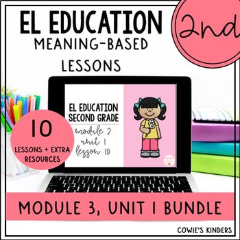 PowerPoint for EL Education | 2nd Grade BUNDLE | Module 3, Unit 1