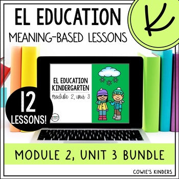 EL Education Kindergarten Module PowerPoint | Module 2, Unit 3 Bundle