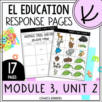 EL Education Kindergarten | Module 3, Unit 2 Response Pages