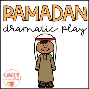 Ramadan | Dramatic Play Center