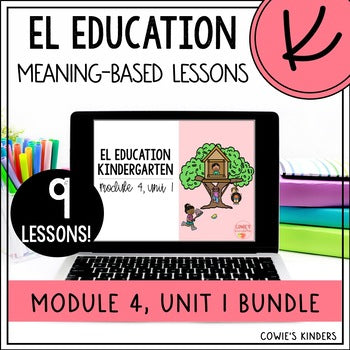 EL Education Kindergarten Module PowerPoint | Module 4, Unit 1 Bundle