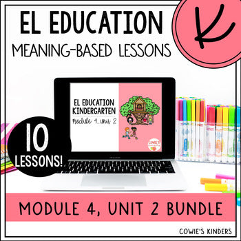 EL Education Kindergarten Module PowerPoint | Module 4, Unit 2 Bundle