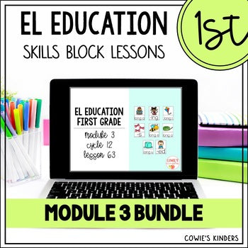 EL Education Skills Block 1st Grade PowerPoint Google Slides | Module 3 Bundle