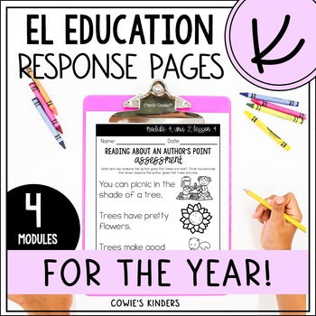 EL Education Kindergarten | YEAR LONG Response Page Bundle!