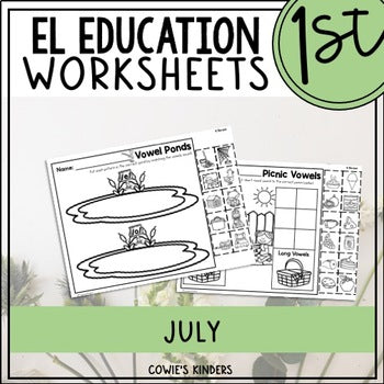 EL Education First Grade Worksheets | July