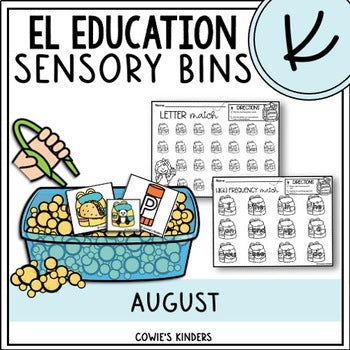 EL Education Kindergarten Sensory Bins | August